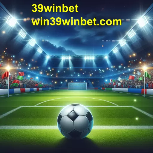 Apostas em Futebol: Desbravando a Categoria 'Football Betting' da 39winbet